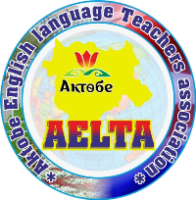 ASSOCIATION OF ENGLISH LANGUAGE TEACHERS OF AKTOBE «AELTA»